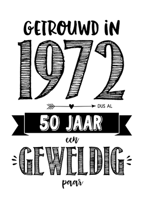 Jubileumkaart getrouwd in 1971 dus al 50 jaar een geweldig paar