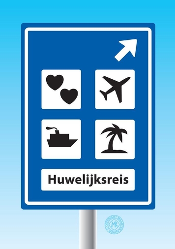 Felicitatiekaart huwelijk verkeersbord huwelijksreis