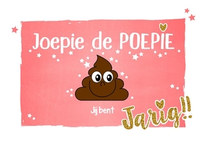 Verjaardagskaart joepie de poepie